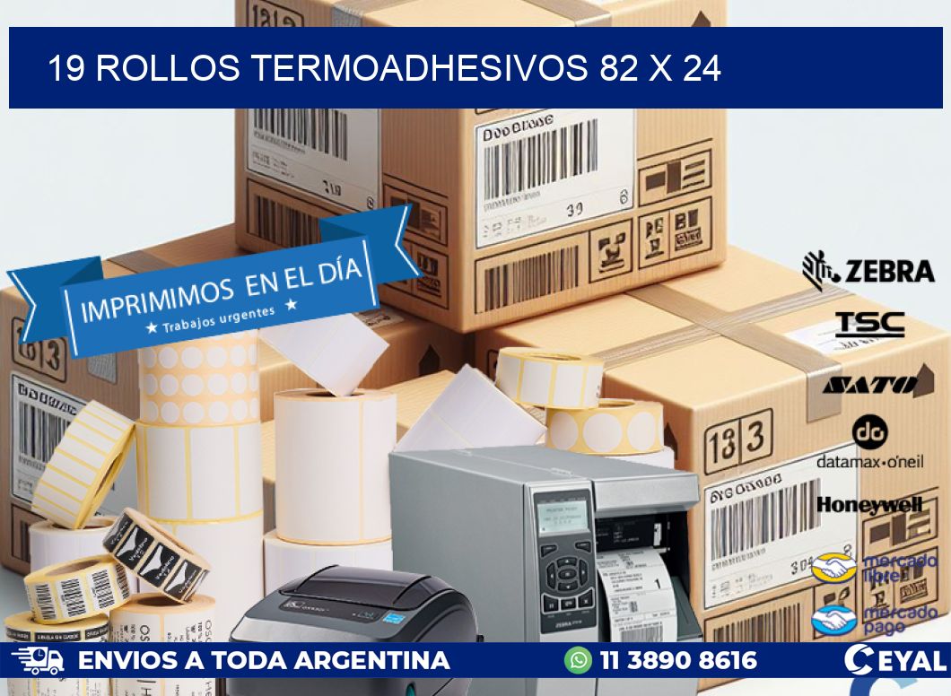 19 ROLLOS TERMOADHESIVOS 82 x 24