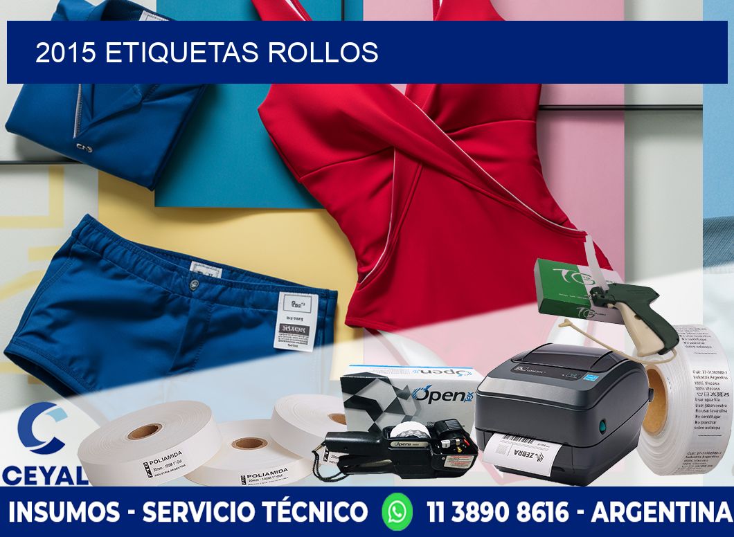 2015 etiquetas rollos