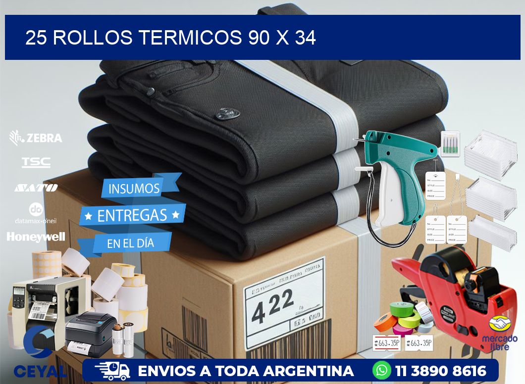 25 ROLLOS TERMICOS 90 x 34