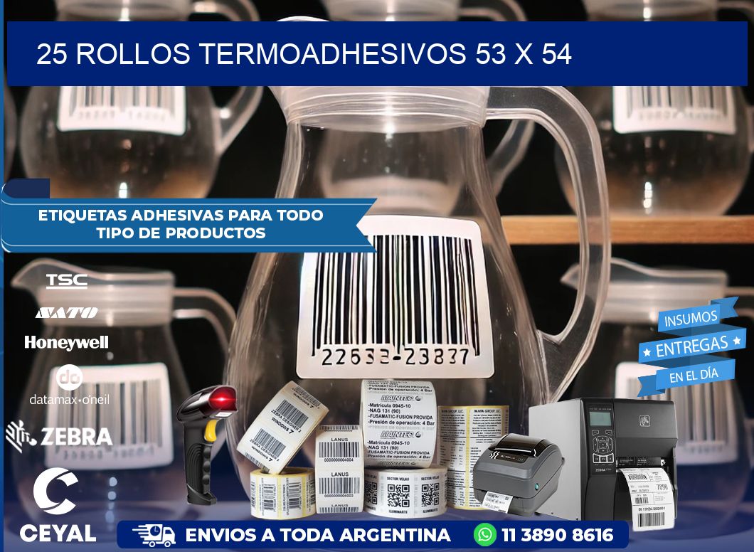 25 ROLLOS TERMOADHESIVOS 53 x 54