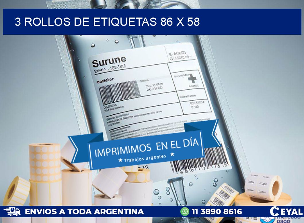 3 ROLLOS DE ETIQUETAS 86 x 58