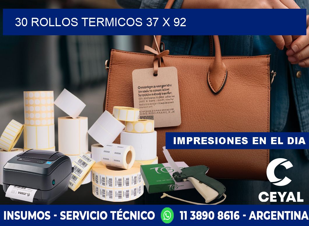 30 ROLLOS TERMICOS 37 x 92