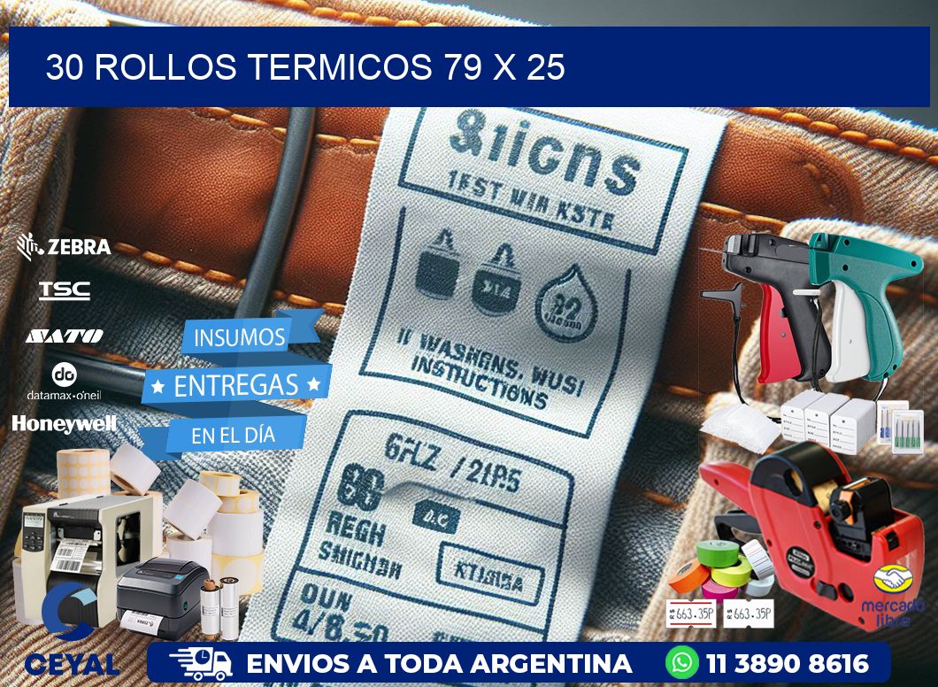 30 ROLLOS TERMICOS 79 x 25