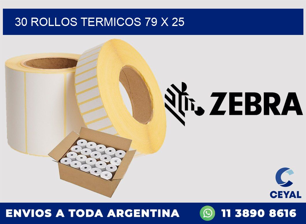 30 ROLLOS TERMICOS 79 x 25