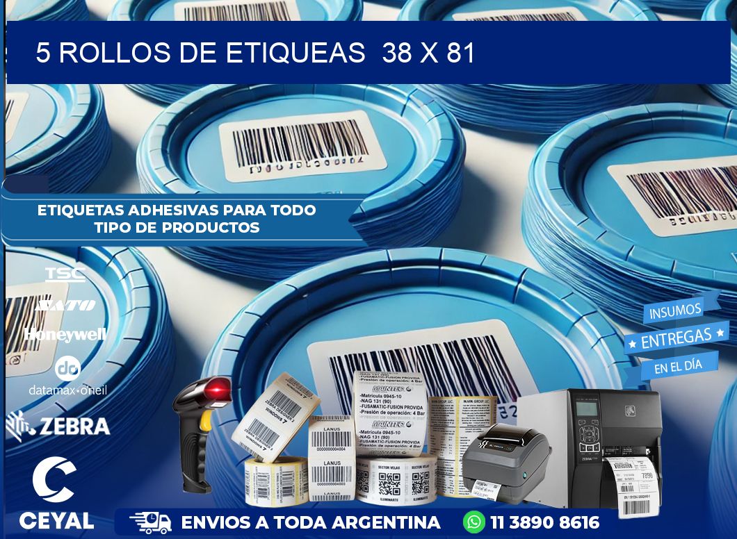 5 ROLLOS DE ETIQUEAS  38 x 81