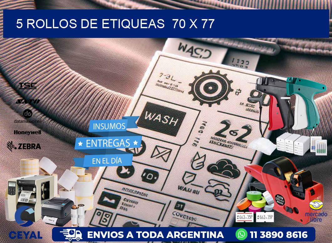 5 ROLLOS DE ETIQUEAS  70 x 77
