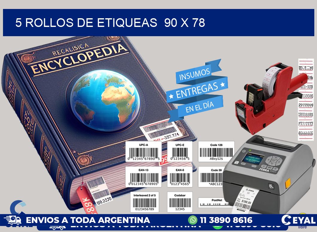 5 ROLLOS DE ETIQUEAS  90 x 78