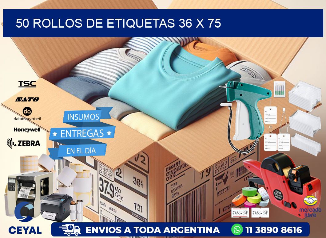 50 ROLLOS DE ETIQUETAS 36 x 75