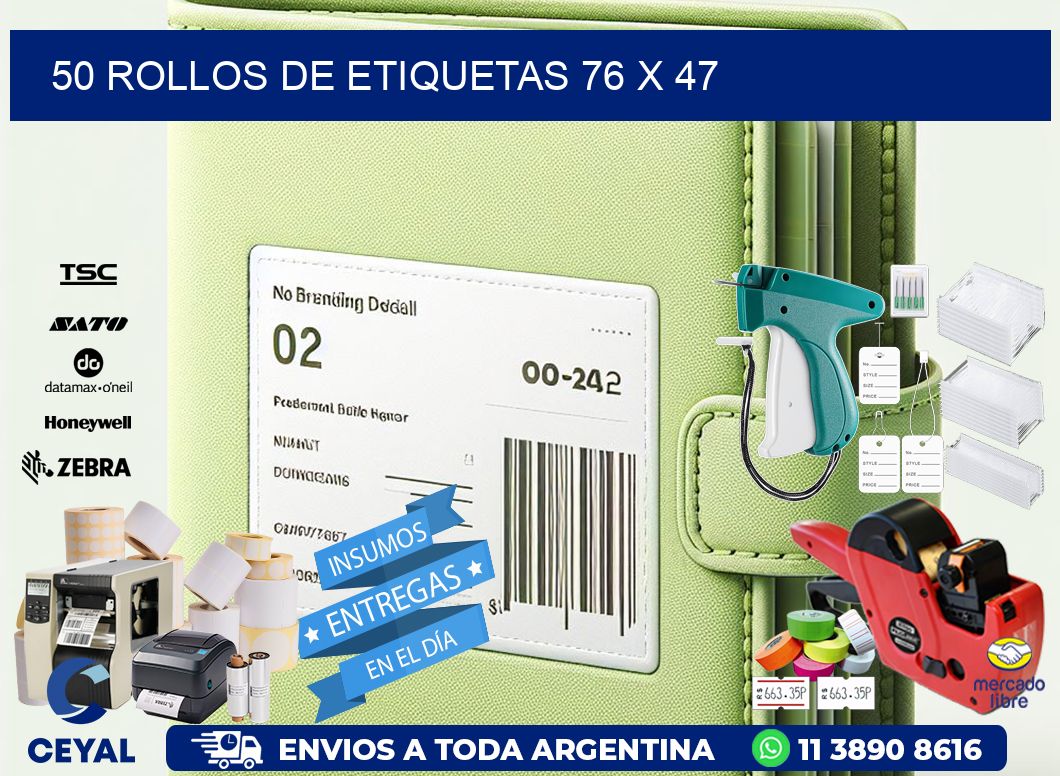 50 ROLLOS DE ETIQUETAS 76 x 47