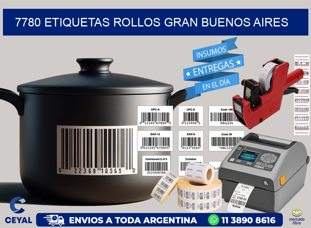 7780 etiquetas rollos GRAN BUENOS AIRES