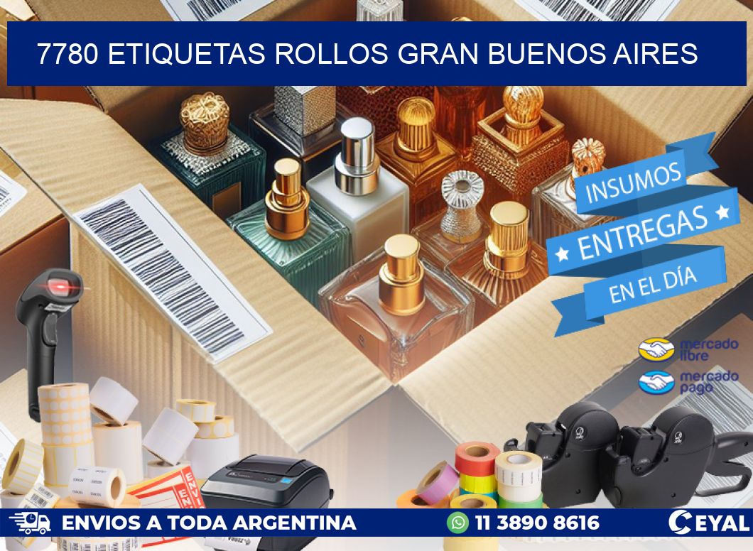 7780 etiquetas rollos GRAN BUENOS AIRES