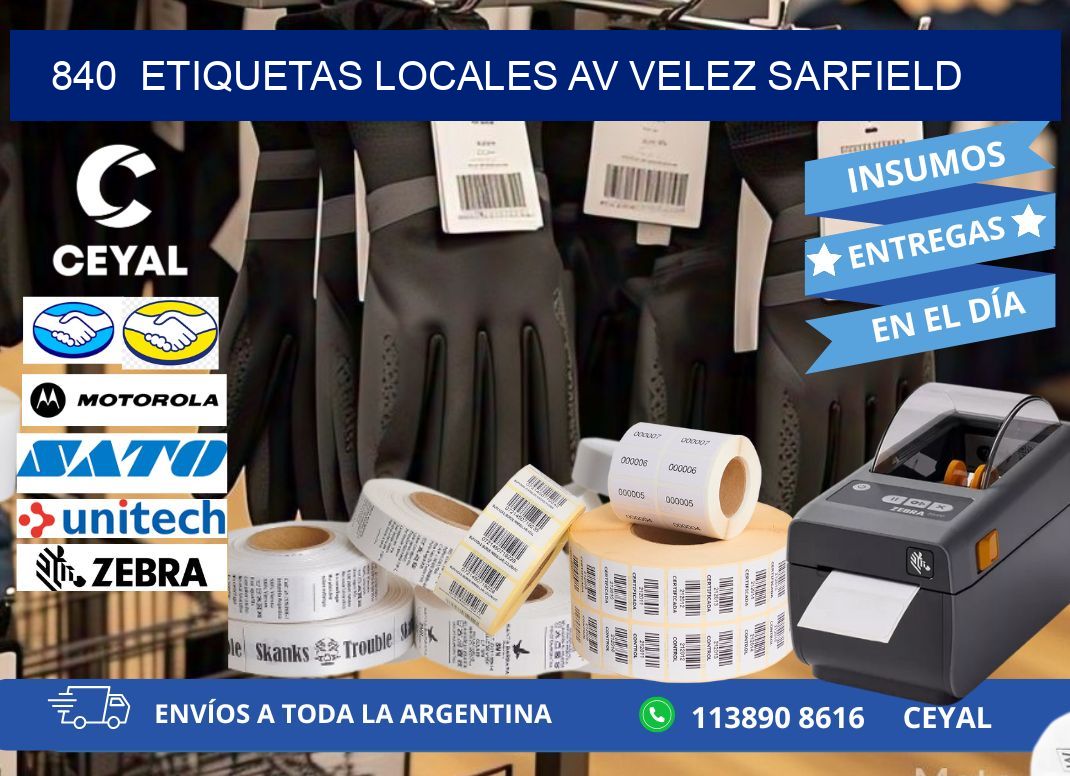 840  etiquetas locales Av Velez Sarfield