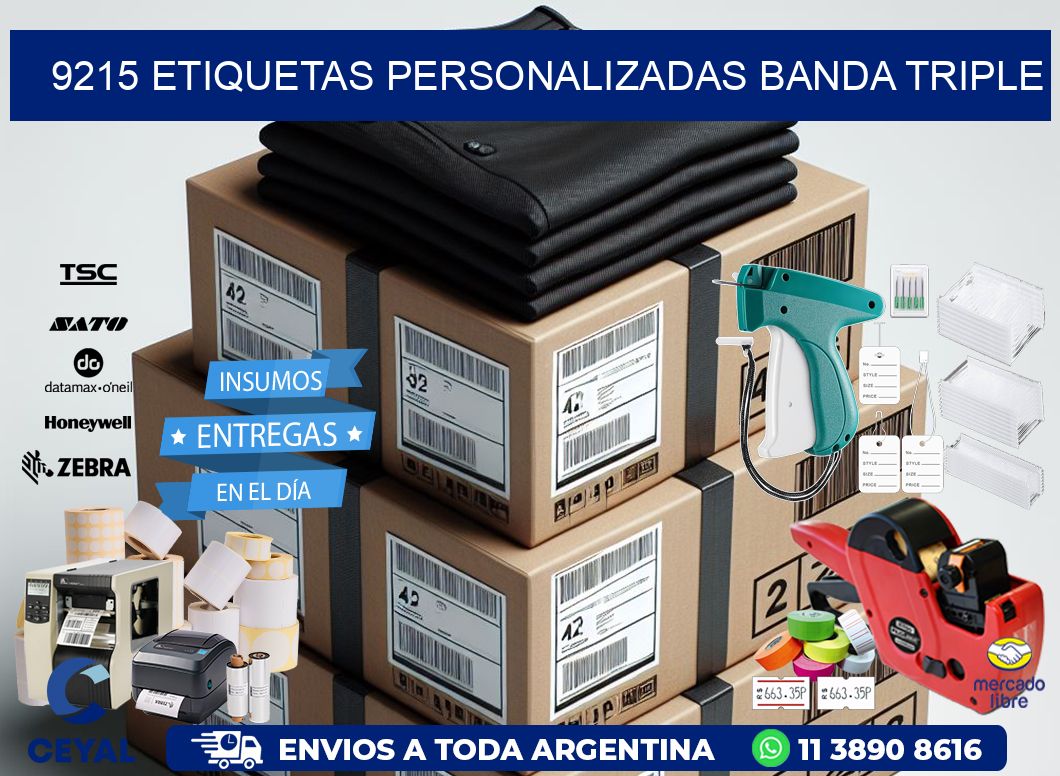 9215 Etiquetas personalizadas banda triple