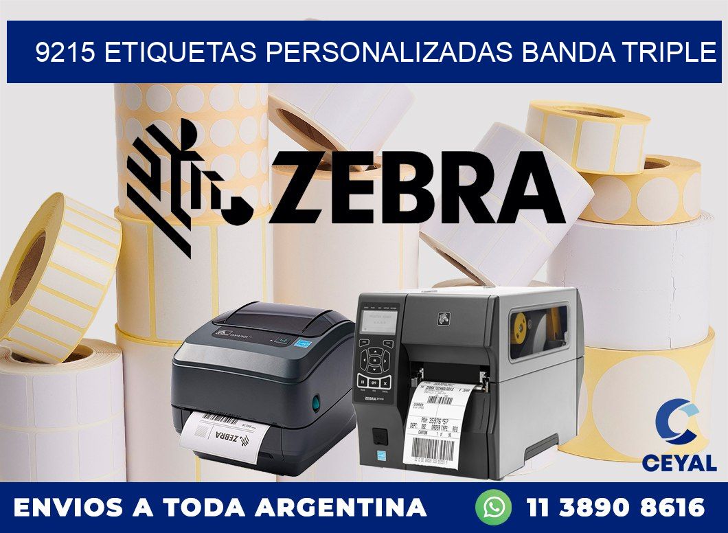 9215 Etiquetas personalizadas banda triple