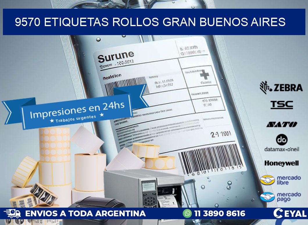 9570 etiquetas rollos GRAN BUENOS AIRES