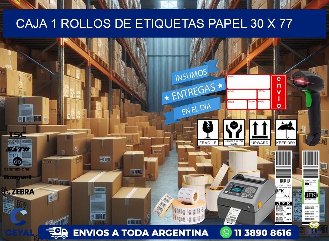 CAJA 1 ROLLOS DE ETIQUETAS PAPEL 30 x 77
