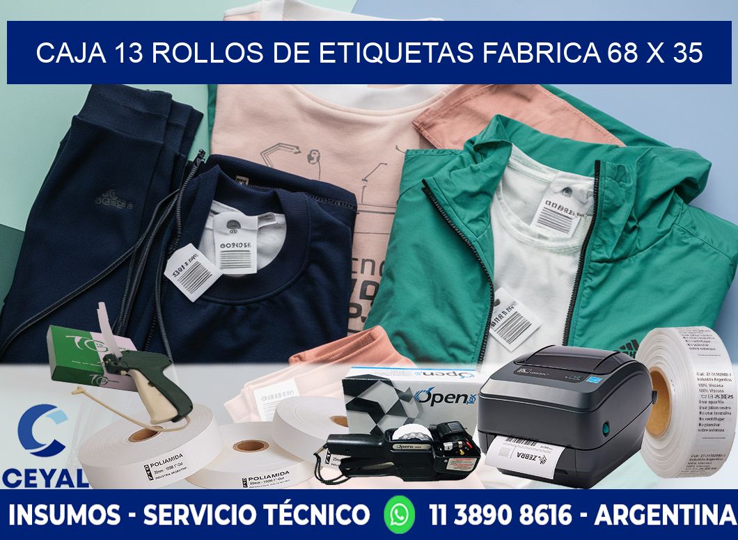 CAJA 13 ROLLOS DE ETIQUETAS FABRICA 68 x 35