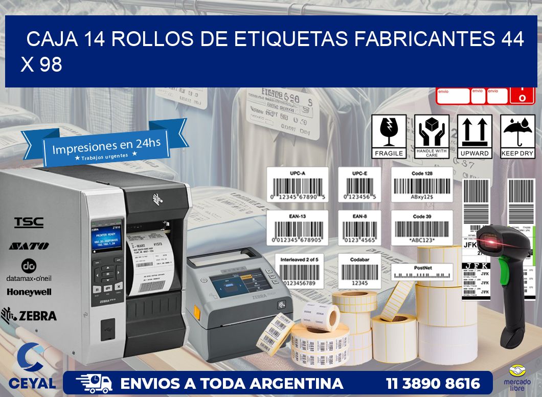 CAJA 14 ROLLOS DE ETIQUETAS FABRICANTES 44 x 98