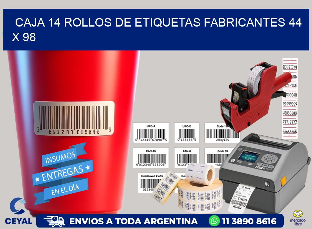 CAJA 14 ROLLOS DE ETIQUETAS FABRICANTES 44 x 98