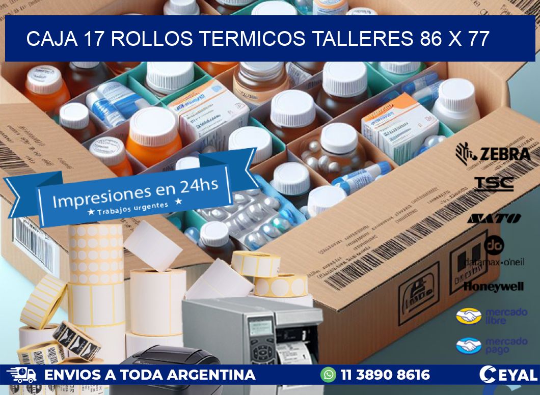 CAJA 17 ROLLOS TERMICOS TALLERES 86 x 77