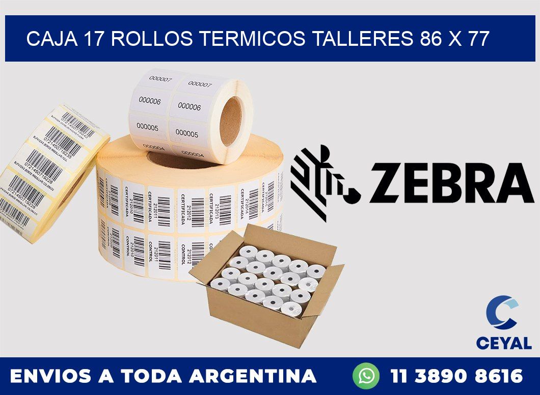 CAJA 17 ROLLOS TERMICOS TALLERES 86 x 77