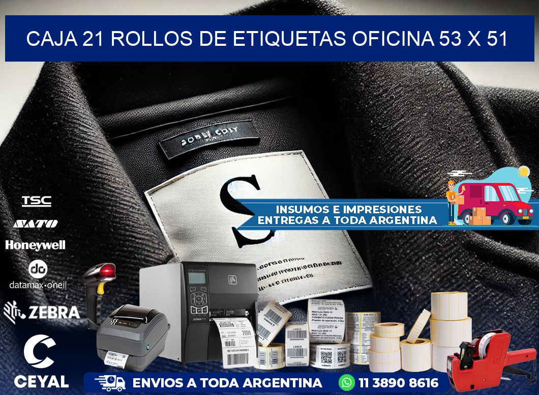CAJA 21 ROLLOS DE ETIQUETAS OFICINA 53 x 51