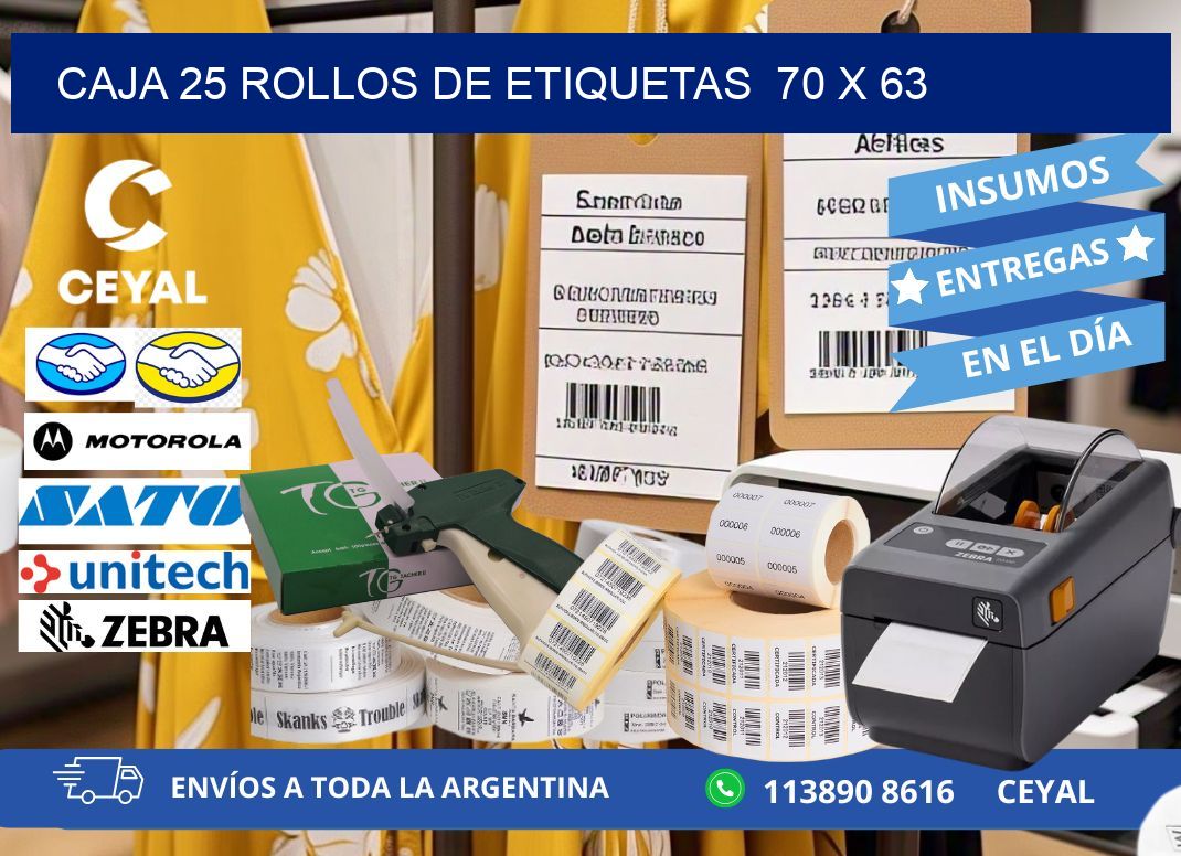 CAJA 25 ROLLOS DE ETIQUETAS  70 x 63