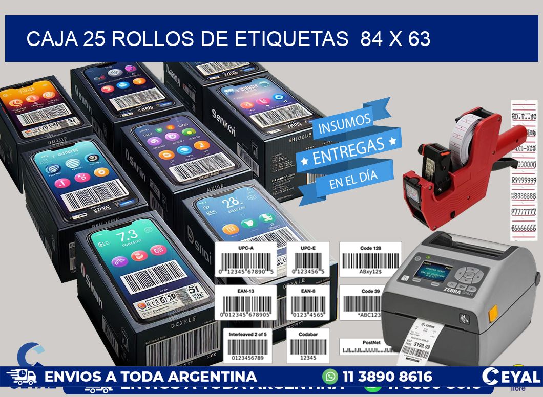 CAJA 25 ROLLOS DE ETIQUETAS  84 x 63