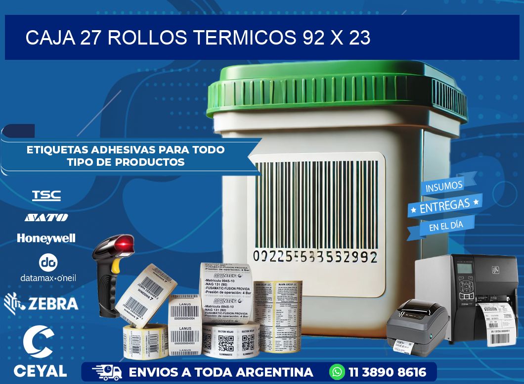 CAJA 27 ROLLOS TERMICOS 92 x 23