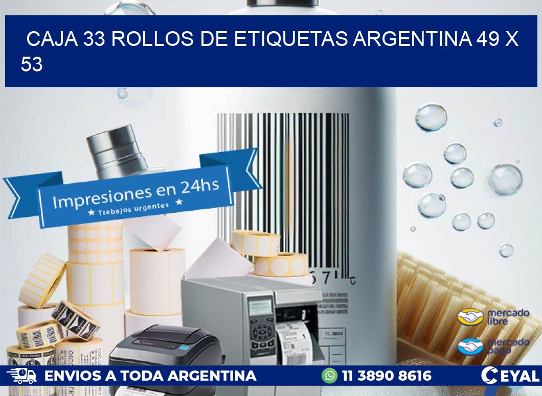 CAJA 33 ROLLOS DE ETIQUETAS ARGENTINA 49 x 53