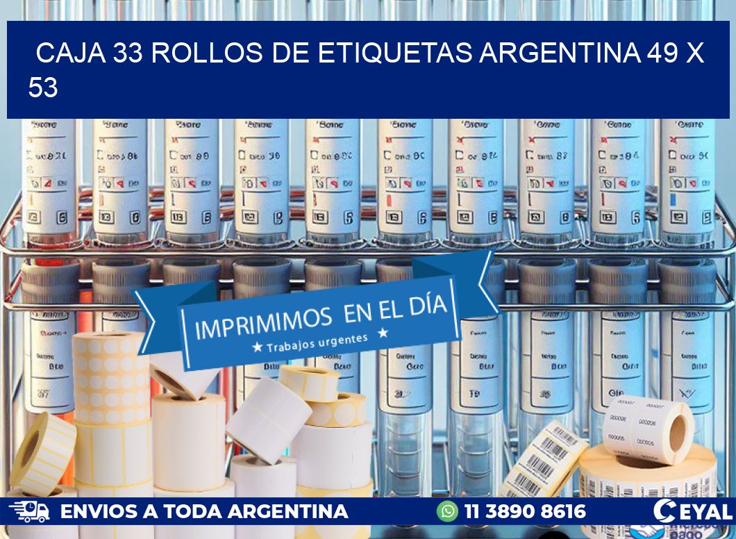 CAJA 33 ROLLOS DE ETIQUETAS ARGENTINA 49 x 53