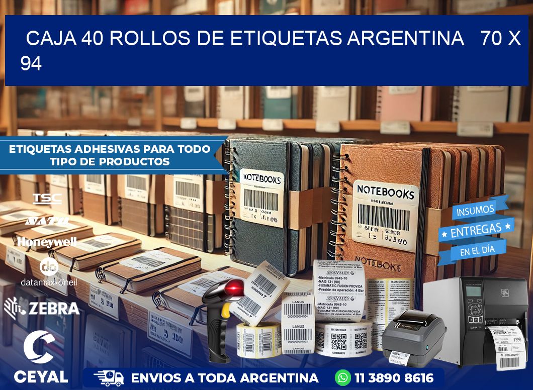 CAJA 40 ROLLOS DE ETIQUETAS ARGENTINA   70 x 94