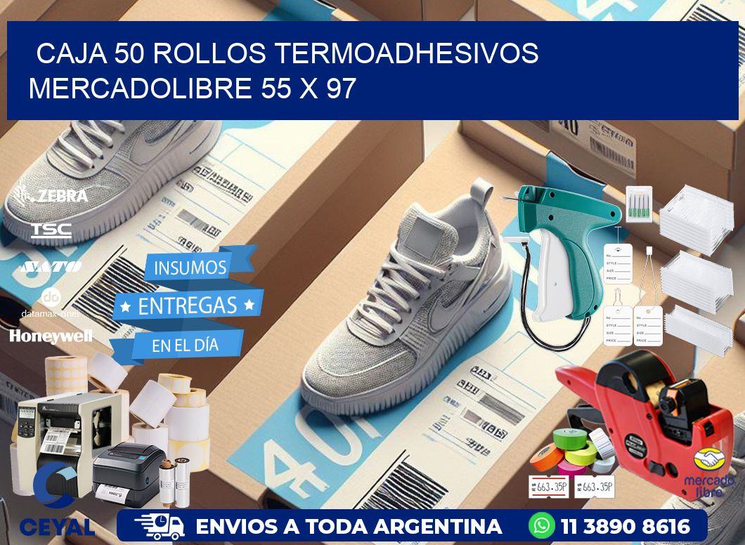 CAJA 50 ROLLOS TERMOADHESIVOS MERCADOLIBRE 55 x 97