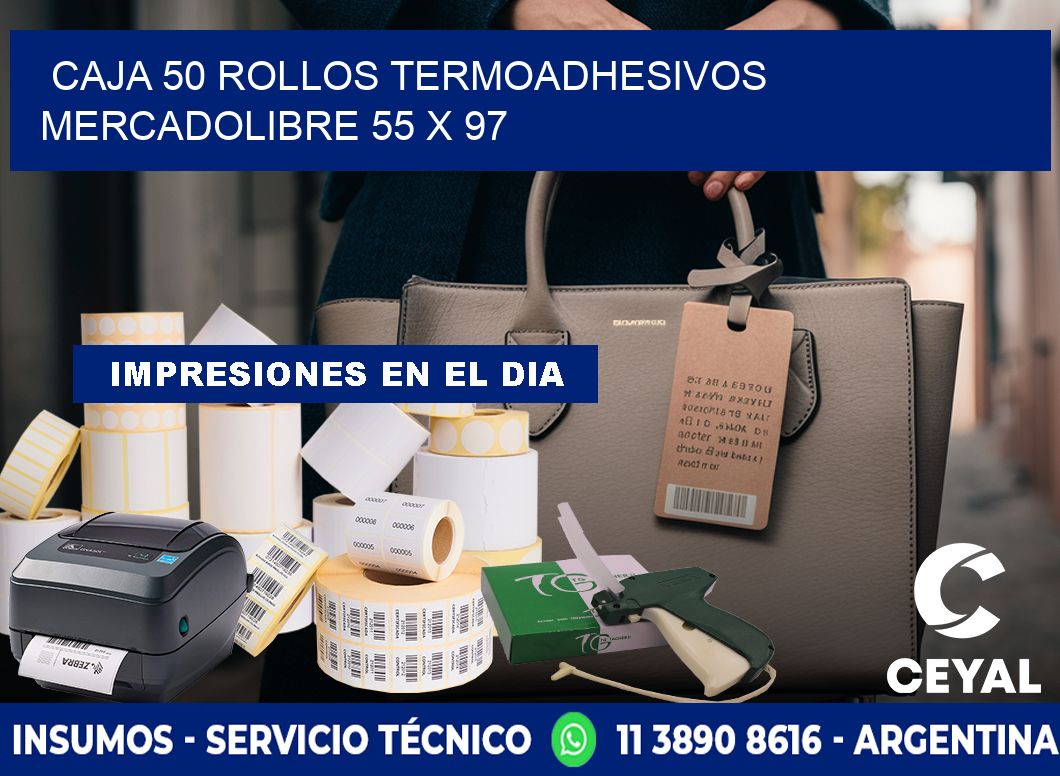 CAJA 50 ROLLOS TERMOADHESIVOS MERCADOLIBRE 55 x 97