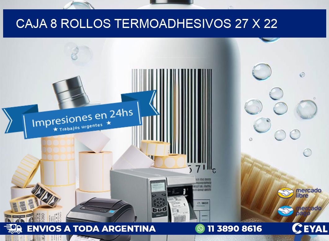 CAJA 8 ROLLOS TERMOADHESIVOS 27 x 22