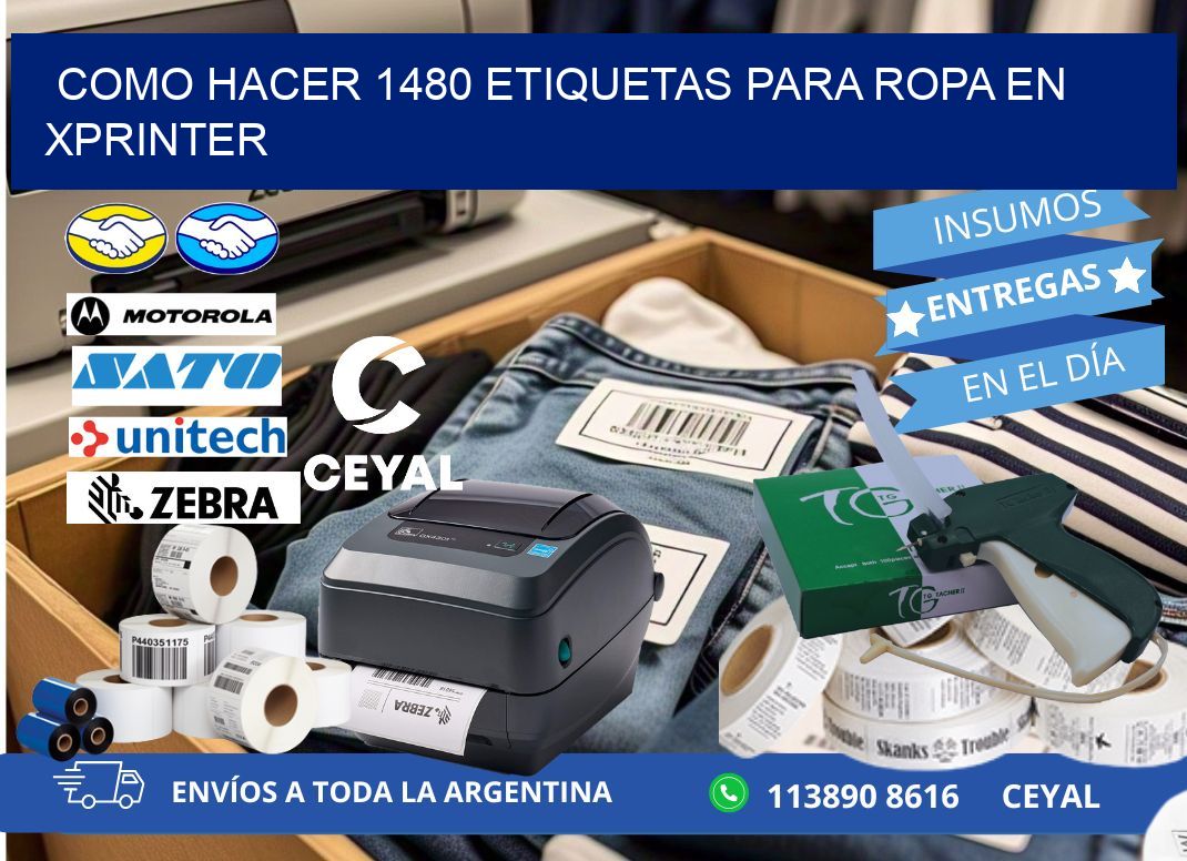 Como hacer 1480 etiquetas para ropa en xprinter
