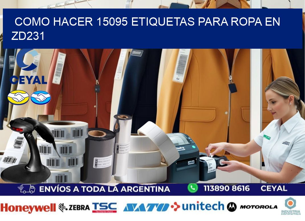 Como hacer 15095 etiquetas para ropa en zd231