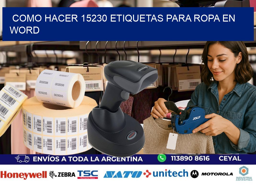 Como hacer 15230 etiquetas para ropa en Word