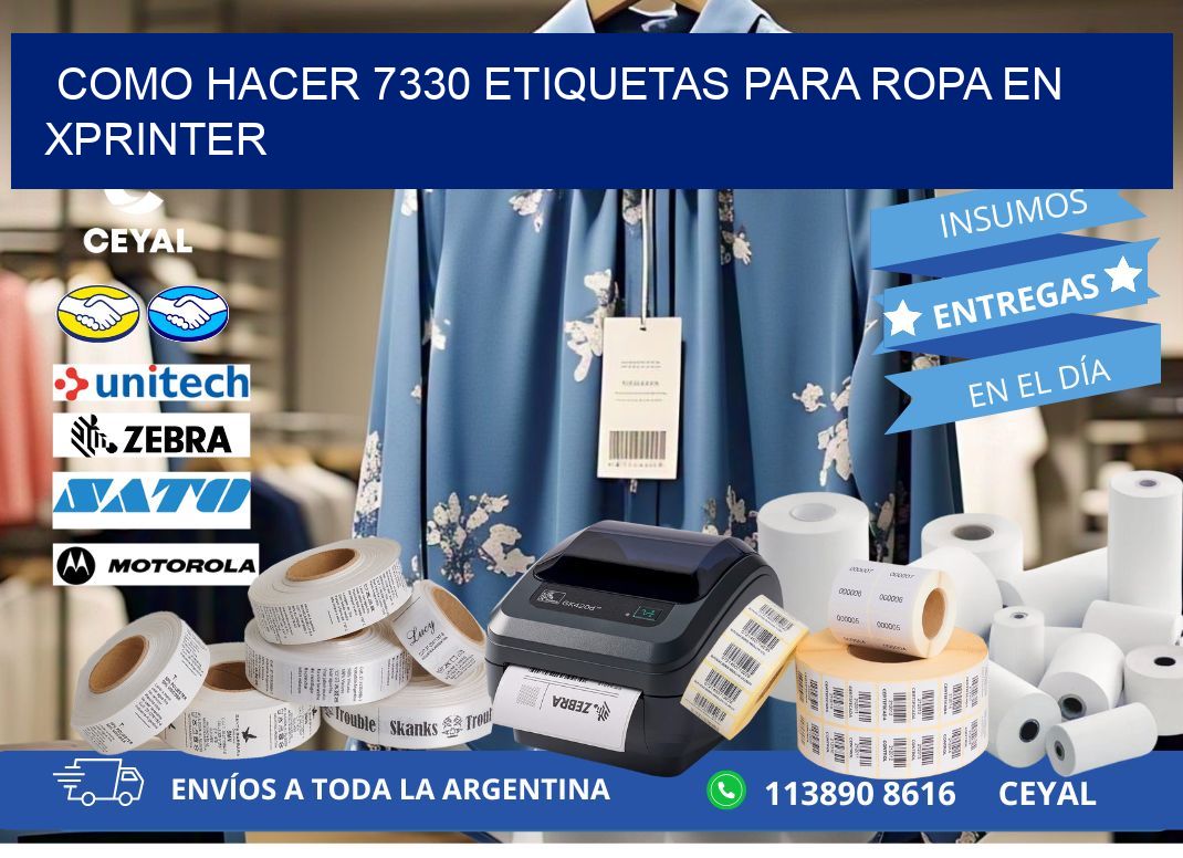 Como hacer 7330 etiquetas para ropa en xprinter