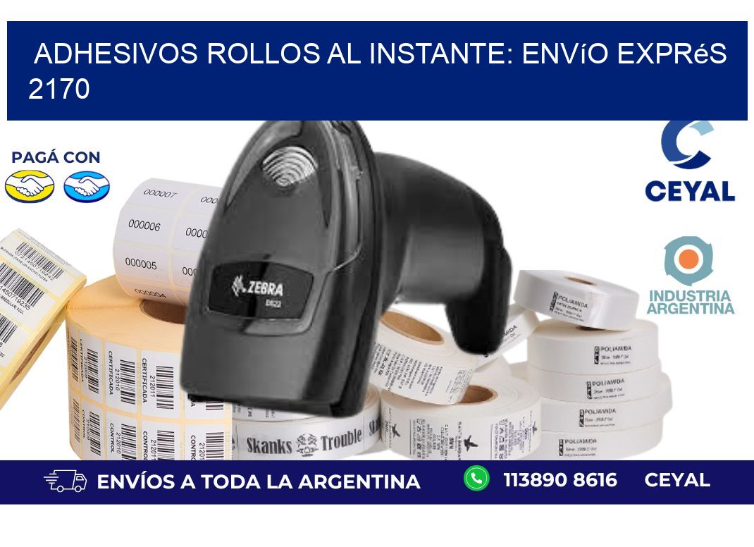 Adhesivos rollos al Instante: Envío Exprés 2170