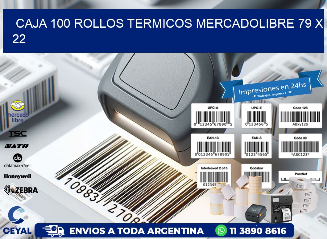 CAJA 100 ROLLOS TERMICOS MERCADOLIBRE 79 x 22