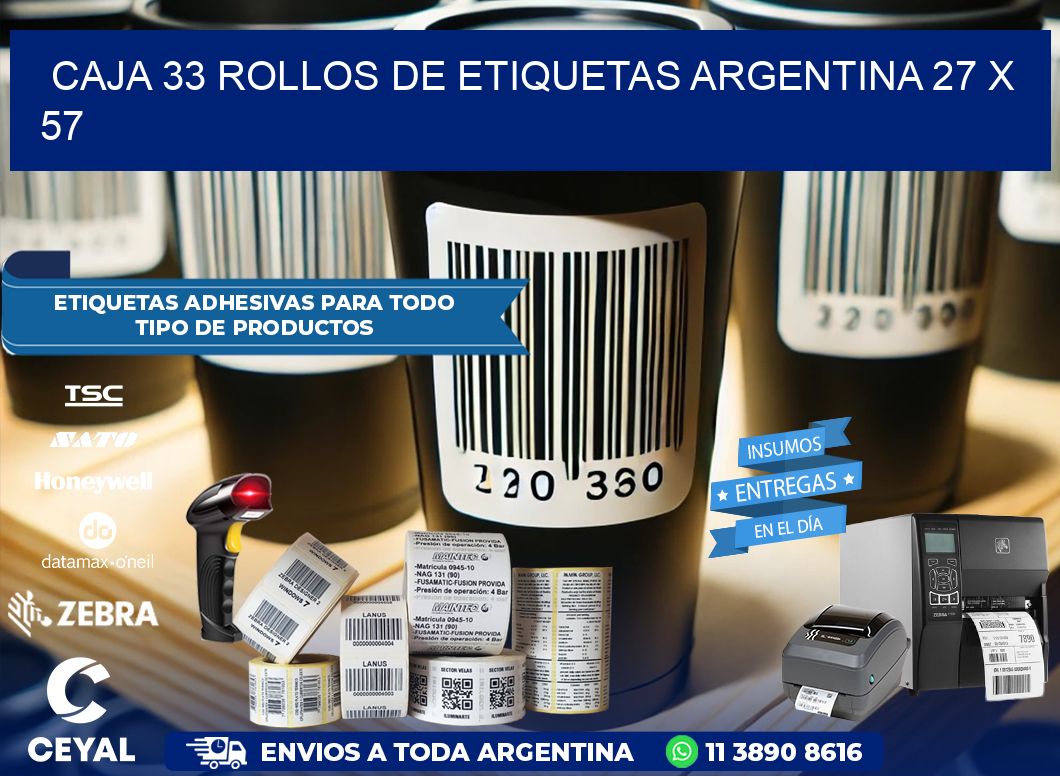 CAJA 33 ROLLOS DE ETIQUETAS ARGENTINA 27 x 57