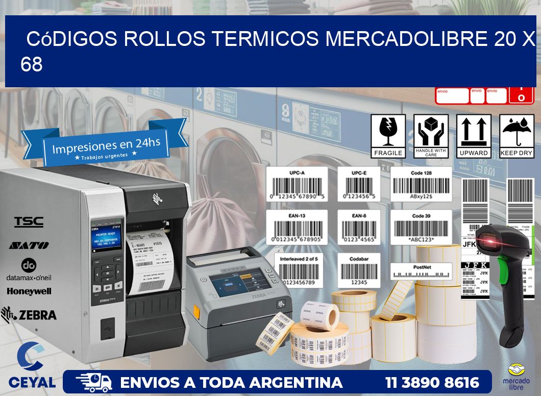 Códigos ROLLOS TERMICOS MERCADOLIBRE 20 x 68