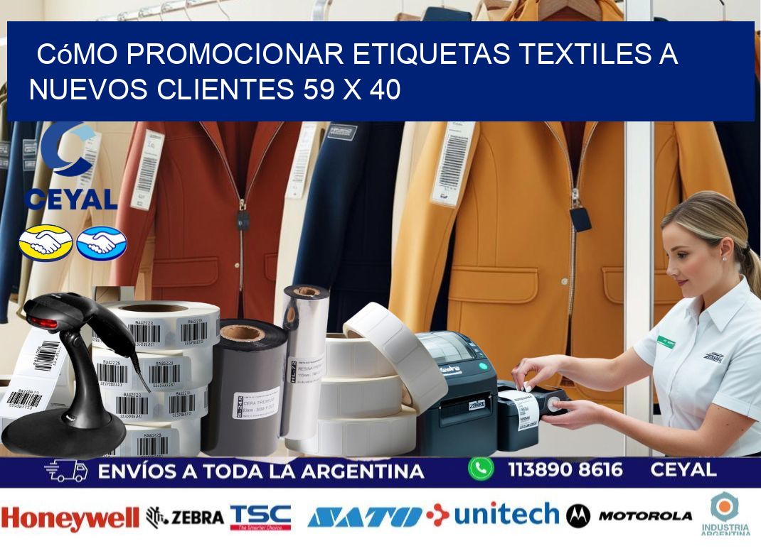 Cómo Promocionar Etiquetas Textiles a Nuevos Clientes 59 x 40