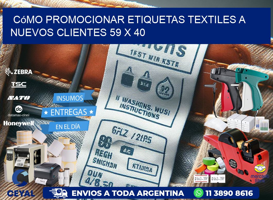 Cómo Promocionar Etiquetas Textiles a Nuevos Clientes 59 x 40