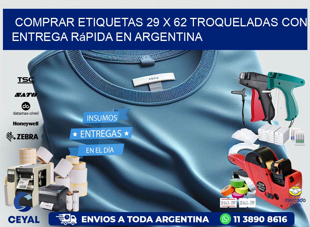 Comprar etiquetas 29 x 62 troqueladas con entrega rápida en Argentina