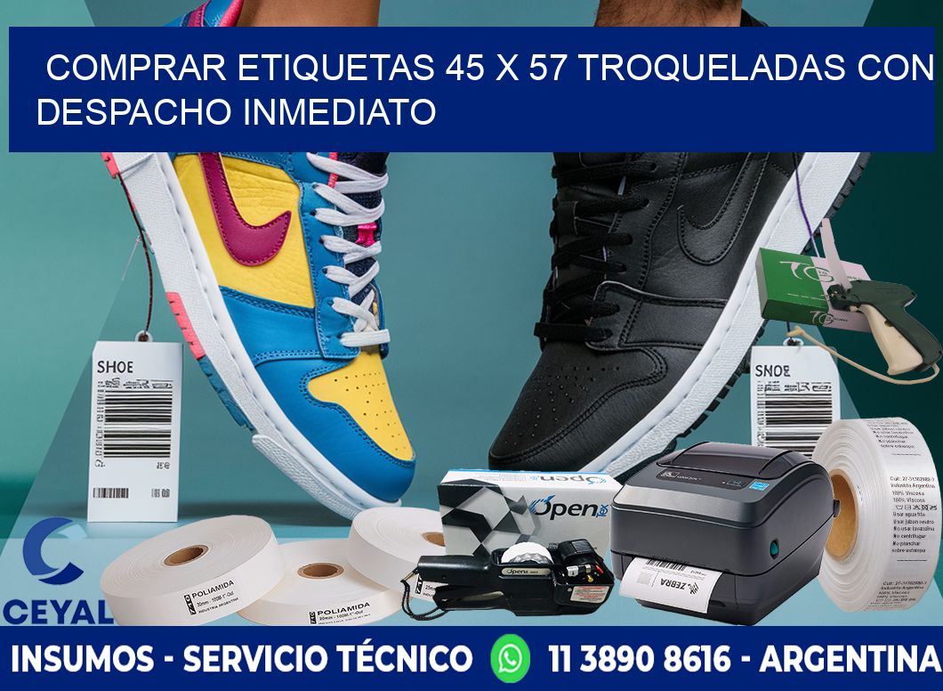 Comprar etiquetas 45 x 57 troqueladas con despacho inmediato