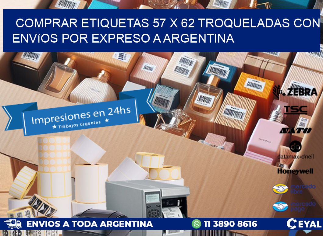 Comprar etiquetas 57 x 62 troqueladas con envíos por expreso a Argentina