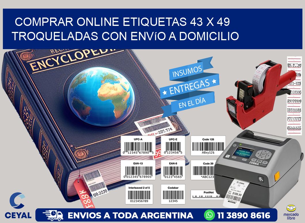 Comprar online etiquetas 43 x 49 troqueladas con envío a domicilio