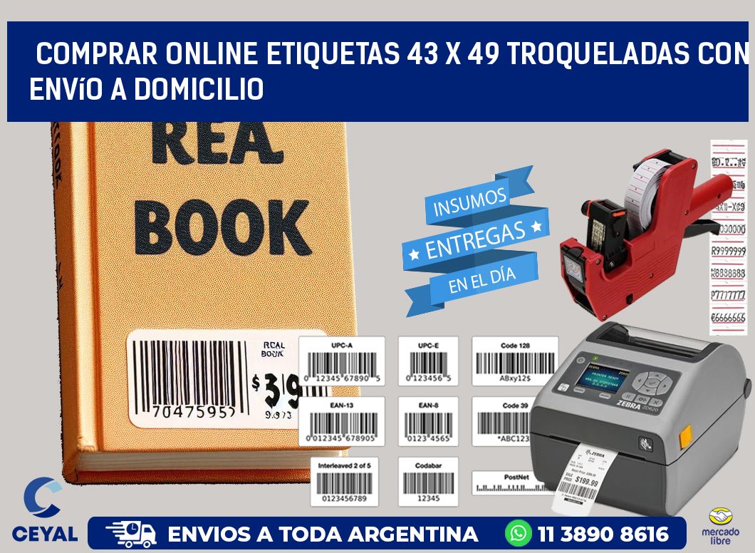 Comprar online etiquetas 43 x 49 troqueladas con envío a domicilio